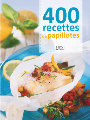 cover image of 400 recettes de papillotes